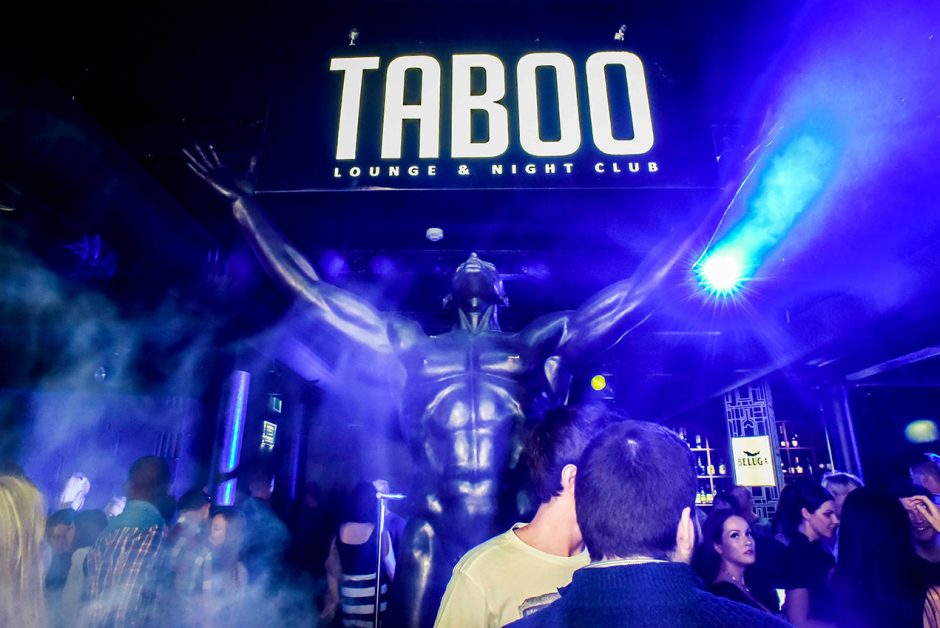 Naktiniame klube „Taboo“ – garsenybė